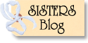 Sisters Blog